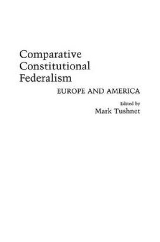 Cover of Comparative Constitutional Federalism