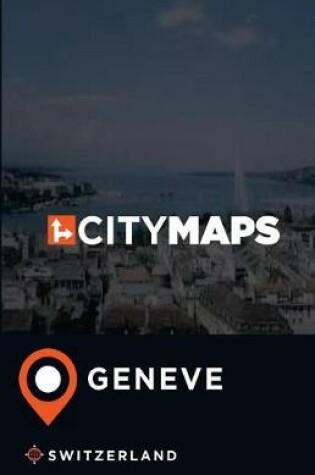 Cover of City Maps Geneve Switzerland