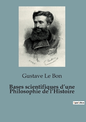 Book cover for Bases scientifiques d'une Philosophie de l'Histoire