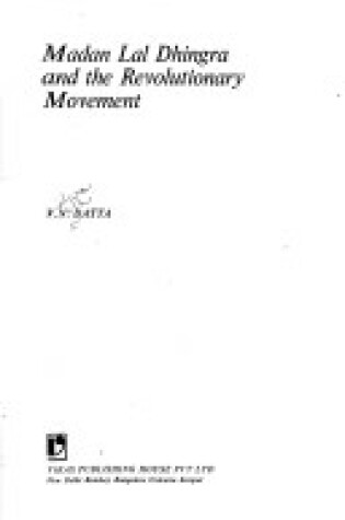 Cover of Madan Lal Dingara and the Revolutionary Movement