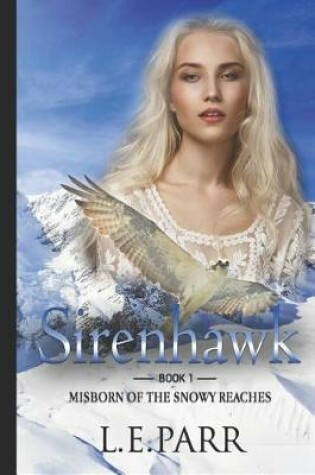 Cover of Sirenhawk Book I