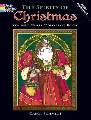 Book cover for The Spirits of Christmas Stained Glass Coloring Book