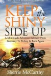 Book cover for Keep The Shiny Side Up