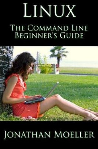 Cover of The Linux Command Line Beginner's Guide