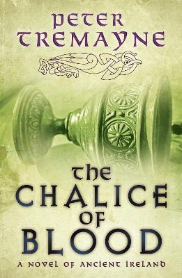 Book cover for The Chalice of Blood (Sister Fidelma Mysteries Book 21)