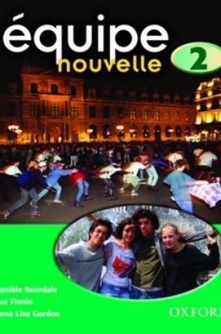 Cover of Équipe nouvelle: 2: Student's Book