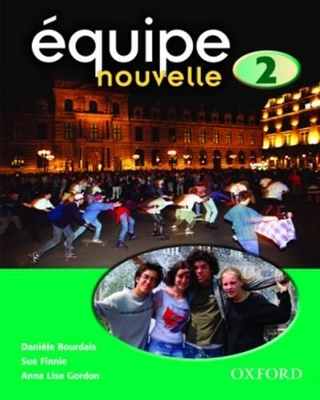 Cover of Équipe nouvelle: 2: Student's Book