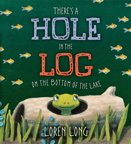 Book cover for There's a Hole in the Log on the Bottom of the Lake