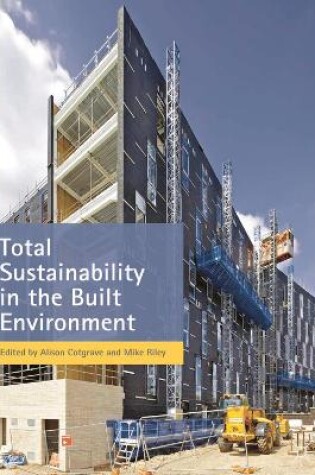 Cover of Total Sustainability in the Built Environment