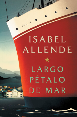 Cover of Largo pétalo de mar / A Long Petal of the Sea: A Novel