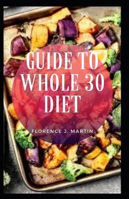 Book cover for Guide to Whole 30 Diet