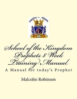 Book cover for School of the Kingdom Prophets 8 Week Training Manual II