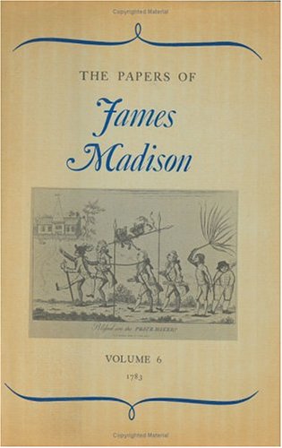 Book cover for The Papers of James Madison, Volume 6