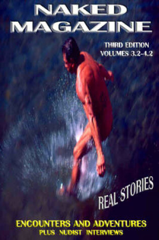 Cover of Naked Magazine Real Stories III