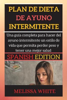 Book cover for Plan de Dieta de Ayuno Intermitente