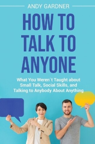 Cover of How to Talk to Anyone