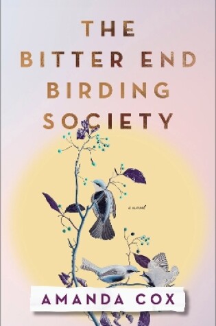 Cover of The Bitter End Birding Society