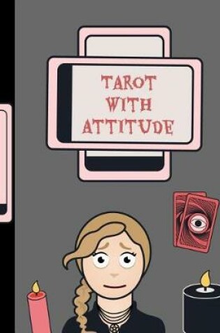 Cover of Tarot with Attitude