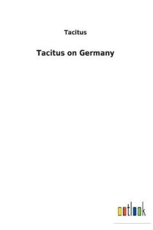 Cover of Tacitus on Germany