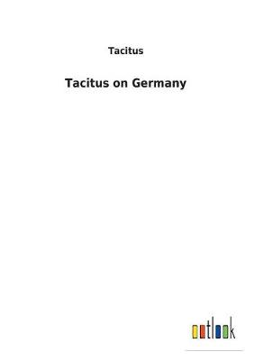 Book cover for Tacitus on Germany