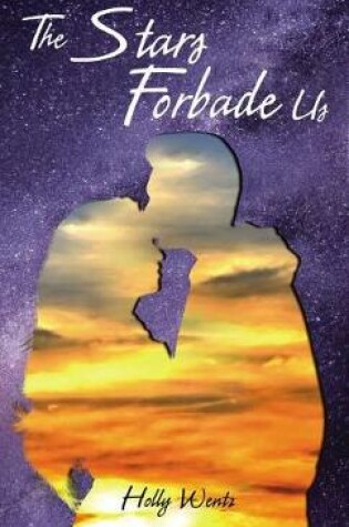 Cover of The Stars Forbade Us