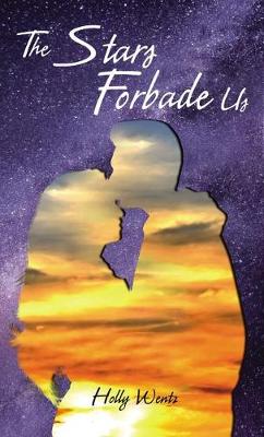 Cover of The Stars Forbade Us