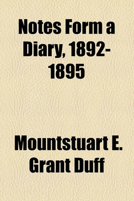 Book cover for Notes Form a Diary, 1892-1895