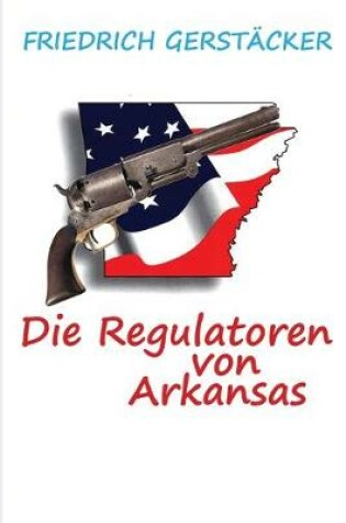 Cover of Die Regulatoren in Arkansas