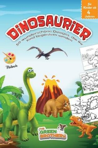 Cover of dinosaurier malbuch für kinder ab 4 jahren