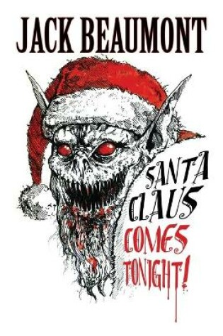 Cover of Santa Claus Comes Tonight!