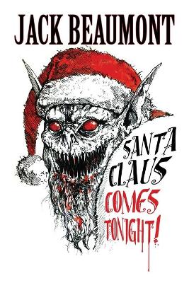 Book cover for Santa Claus Comes Tonight!