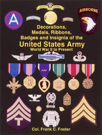 Book cover for Decorations, Medals, Ribbons, Badges and Insignia of the United States Army