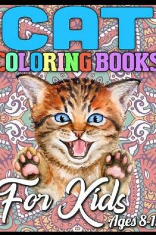 Cover of cat coloring books for kids ages 8-12