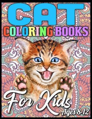 Book cover for cat coloring books for kids ages 8-12