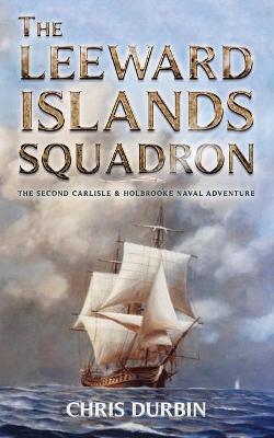 Book cover for The Leeward Islands Squadron