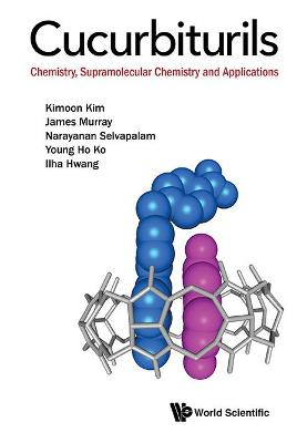 Book cover for Cucurbiturils: Chemistry, Supramolecular Chemistry And Applications