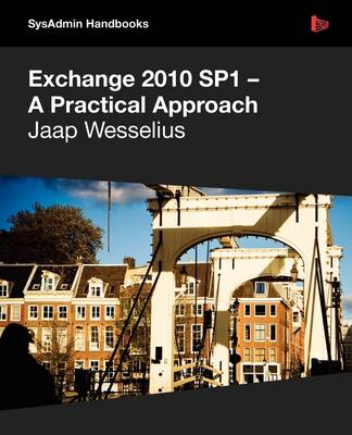Book cover for Exchange 2010 SP1 - A Practical Approach