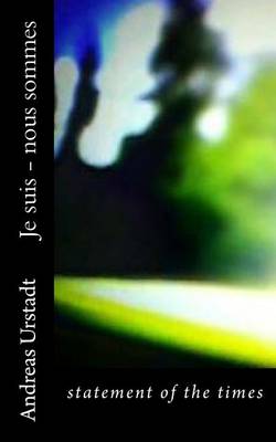 Book cover for Je Suis - Nous Sommes