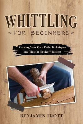 Book cover for Whittling for Beginners