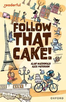 Book cover for Readerful Independent Library: Oxford Reading Level 7: Follow that Cake!