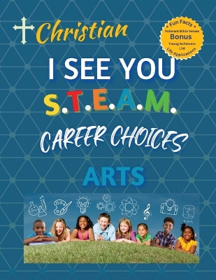 Book cover for Christian, I See You S.T.E.A.M Career Choices Arts