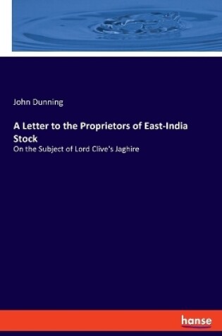 Cover of A Letter to the Proprietors of East-India Stock