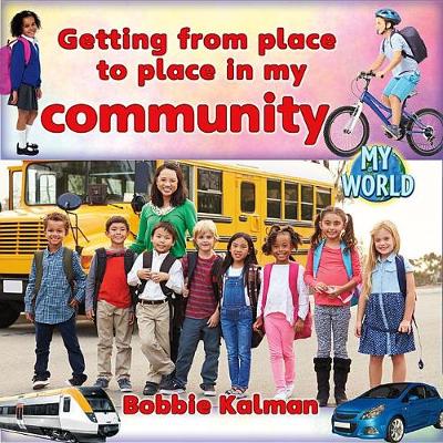 Cover of Getting from Place to Place in My Community