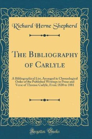Cover of The Bibliography of Carlyle