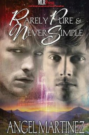 Cover of Rarely Pure and Never Simple