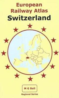 Book cover for European Railway Atlas: Switzerland