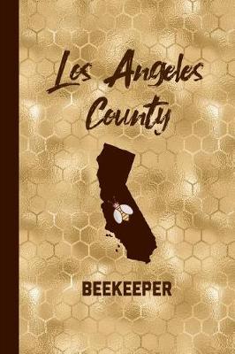 Book cover for Los Angeles County Beekeeper