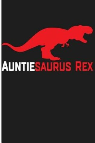 Cover of Auntiesaurus Rex