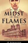 Book cover for In the Midst of the Flames