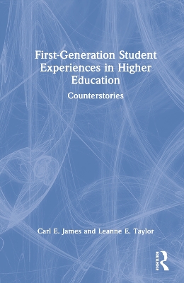 Book cover for First-Generation Student Experiences in Higher Education